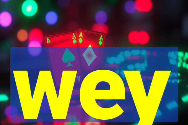 wey