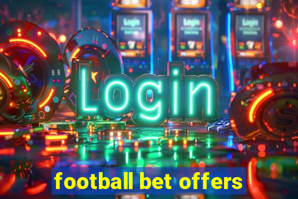 football bet offers