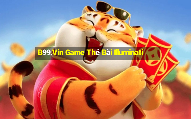 B99.Vin Game Thẻ Bài Illuminati