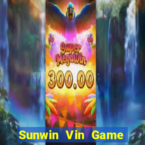 Sunwin Vin Game Bài Slot Đổi Thưởng