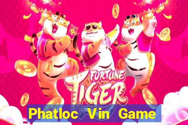 Phatloc Vin Game Bài Vip