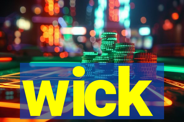 wick