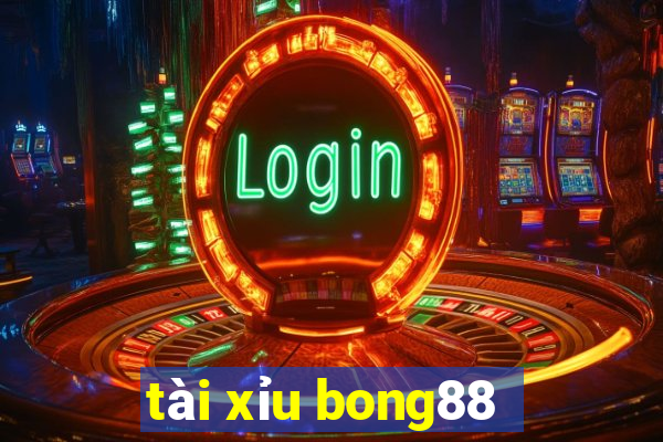 tài xỉu bong88