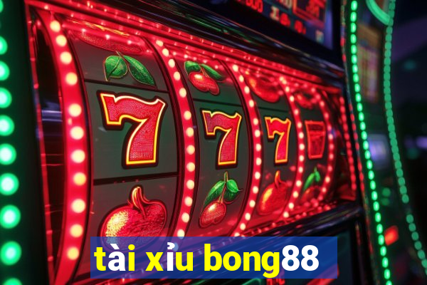 tài xỉu bong88