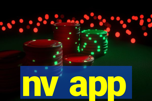 nv app