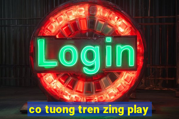 co tuong tren zing play