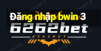 Đăng nhập bwin 3