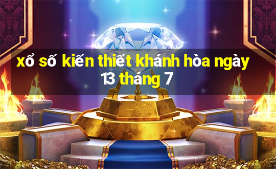 xổ số kiến thiết khánh hòa ngày 13 tháng 7