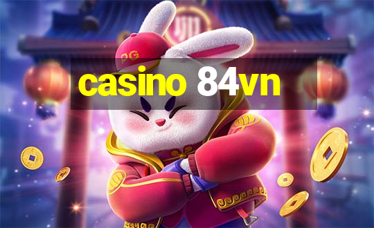 casino 84vn