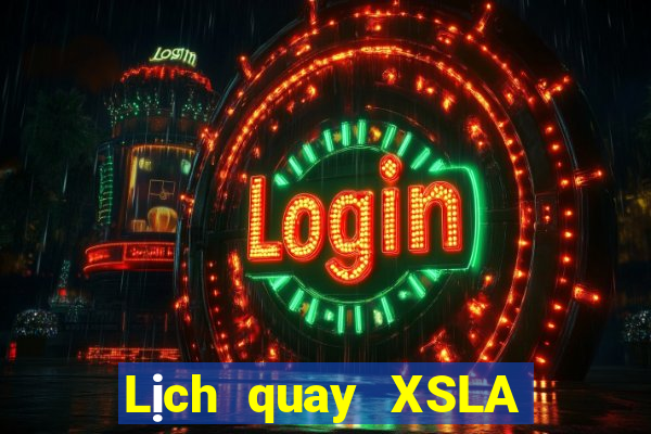 Lịch quay XSLA ngày 18