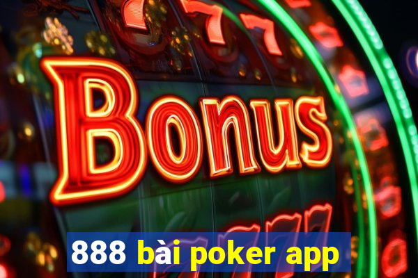 888 bài poker app