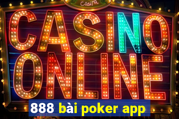 888 bài poker app