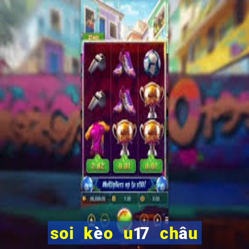 soi kèo u17 châu á hôm nay