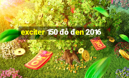 exciter 150 đỏ đen 2016