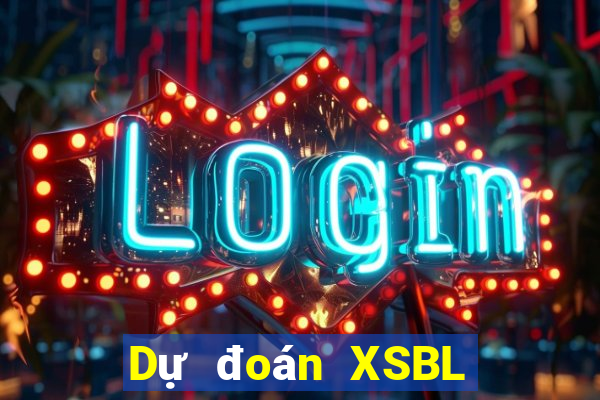 Dự đoán XSBL ngày 26