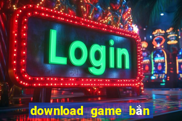 download game bắn cá offline cho pc