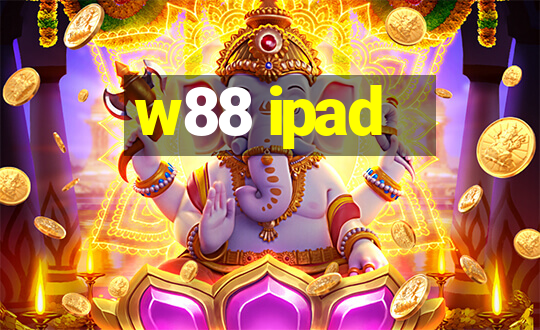 w88 ipad