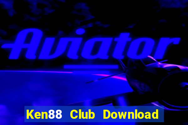 Ken88 Club Download Game Bài