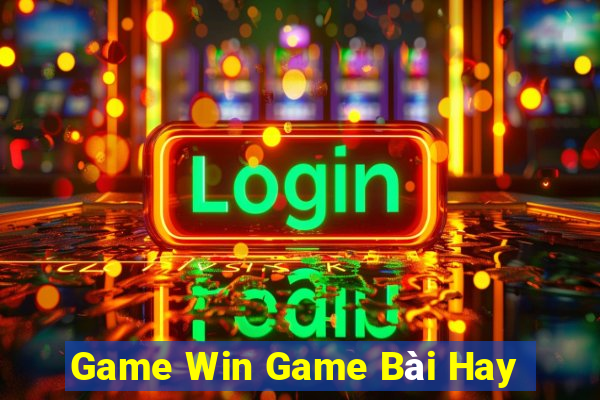 Game Win Game Bài Hay