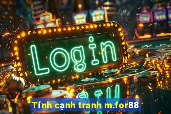 Tính cạnh tranh m.for88