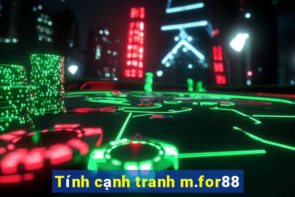 Tính cạnh tranh m.for88