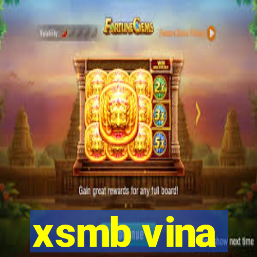 xsmb vina