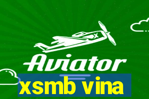 xsmb vina