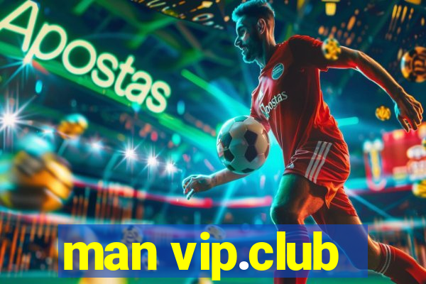 man vip.club