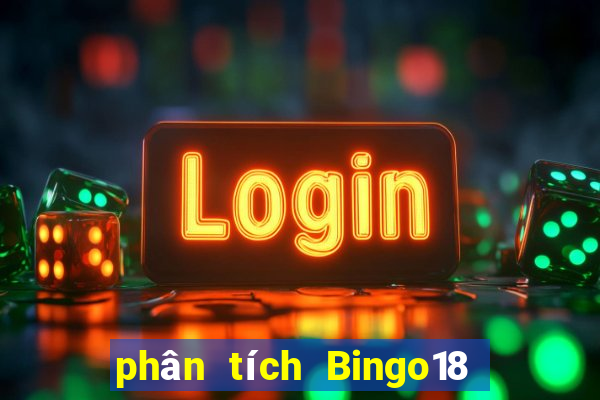 phân tích Bingo18 ngày thứ năm