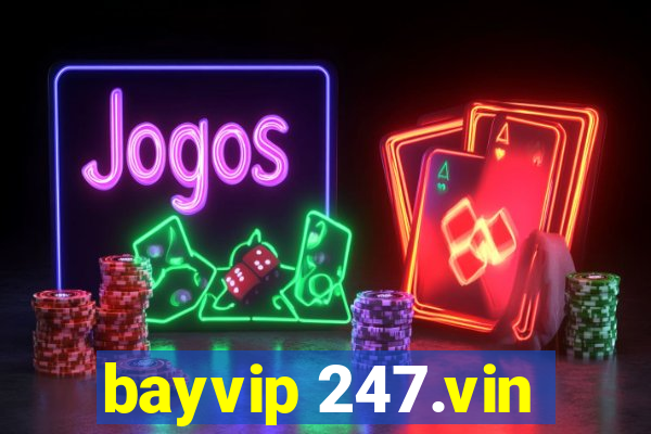 bayvip 247.vin