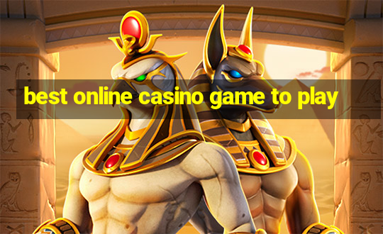 best online casino game to play