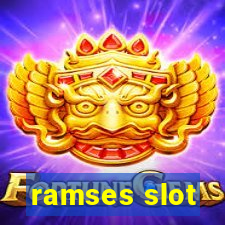 ramses slot