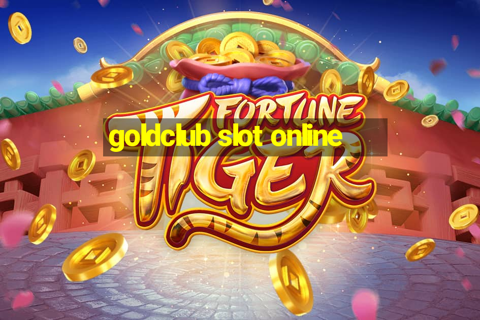 goldclub slot online