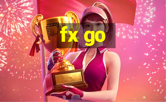 fx go