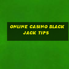 online casino blackjack tips