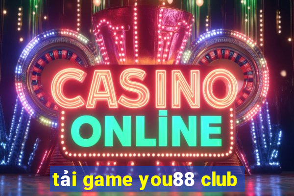 tải game you88 club