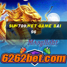 Sun789.Net Game Bài 96