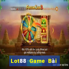 Lot88 Game Bài Hot Nhất Hiện Nay