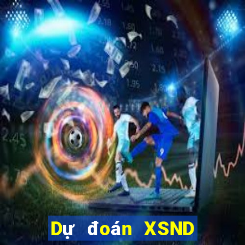 Dự đoán XSND ngày 17