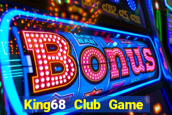 King68 Club Game The Bài