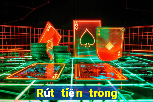 Rút tiền trong 1 giây