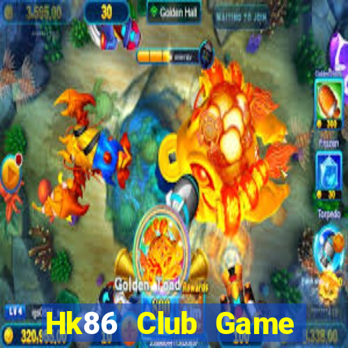 Hk86 Club Game Bài Apk