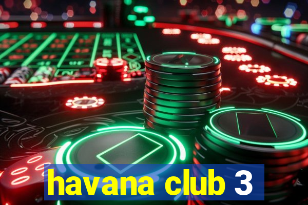 havana club 3