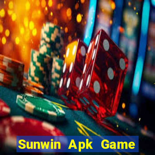 Sunwin Apk Game Bài B52 Đổi Thưởng