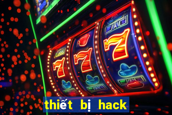 thiết bị hack ku casino