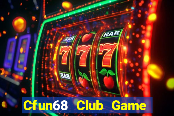 Cfun68 Club Game Bài 247