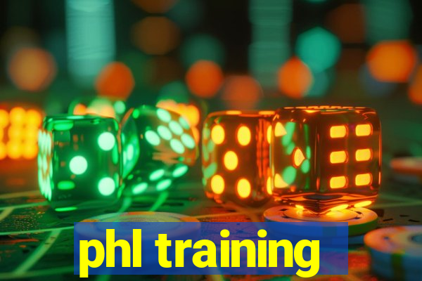 phl training