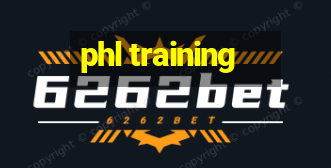 phl training