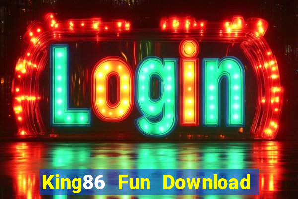 King86 Fun Download Game Đánh Bài