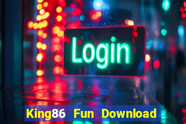 King86 Fun Download Game Đánh Bài